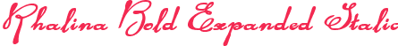 Rhalina Bold Expanded Italic